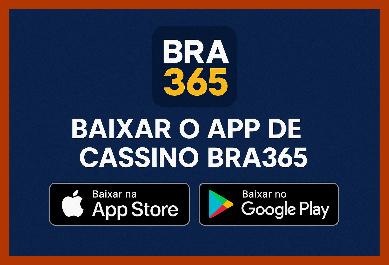 Baixar o BRA365 Cassino App
